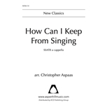 How Can I Keep From Singing