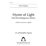 Hymn of Light from the Bridegroom Matins