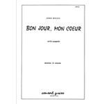 Bon Jour, Mon Coeur