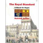 The Royal Standard March for Organ