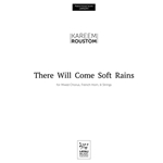 There Will Come Soft Rains (Choral Score)