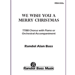 We Wish You a Merry Christmas (Choral Score)
