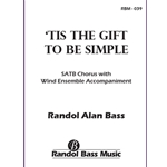 'Tis the Gift to be Simple (Choral Score)