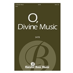O, Divine Music