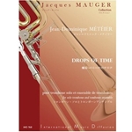 DROPS OF TIME TROMBONE ET ENSEMBLE DE TROMBONES