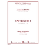 SPOTLIGHTS 2 CHOEUR DE CLARINETTES