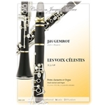 LES VOIX CELESTES POUR CLARINETTE MIB ET ORGUE