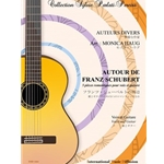 AUTOUR DE FRANZ SCHUBERT 5 PIECES ROMANTIQUES POUR VOIX ET GUITARE