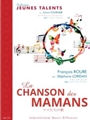 LA CHANSON DES MAMANS