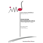 EVOCATIONS BALKANIQUES OP 55