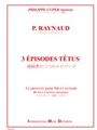 3 EPISODES TETUS