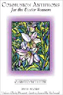 Communion Antiphons For The Easter Seaso