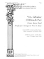 Ven, Salvador/Come Savior Lord