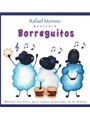 Borreguitos: Musica Catolica para ninos inspirada en la Biblia CD-Moreno