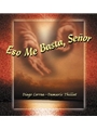 Eso Me Basta Senor