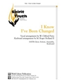 I Know I've Been Changed