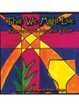 That We Might Live - Book and CD Set