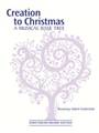 Creation to Christmas: A Musical Jesse Tree