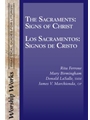The Sacraments: Signs of Christ/Los Sacramentos: Signos de Cristo