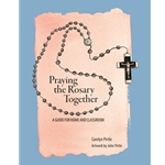 Praying the Rosary Together