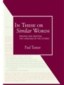In These or Similar Words