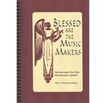 Blessed Are the Music Makers