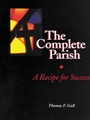 The Complete Parish: A Recipe For Success