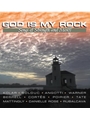 God is My Rock CD