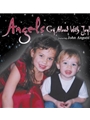 Angels Cry Aloud With Joy - CD