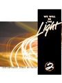 We Will Be the Light - CD