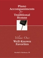 Piano Accompaniments for Traditional Hymns - Vol. 1