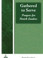 Gathered to Serve