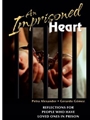 An Imprisoned Heart