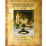 Melodic Chant Setting of Eucharistic Prayer II - Full Score