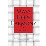 Mass of Hope and Harmony Full Score