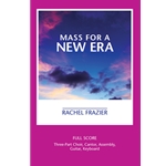 Mass for a New Era Full Score