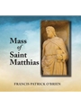 Mass of Saint Matthias - CD