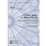 O Holy Spirit By Whose Breath