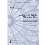 Come Holy Spirit, Wind and Fire