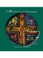 The Eucharist As Mystagogy Vol. 3 CD