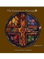 The Eucharist As Mystagogy Vol. 6 CD