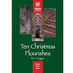 Ten Christmas Flourishes for Organ