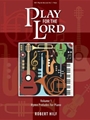 Play for the Lord - Volume 1