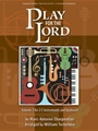 Play for the Lord - Volume 3