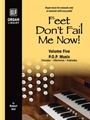 Feet Don't Fail Me Now! - Volume 5