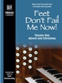 Feet Don't Fail Me Now! - Volume 1