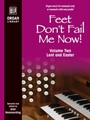 Feet Don't Fail Me Now! - Volume 2