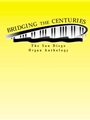 Bridging the Centuries: San Diego Anthology