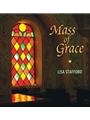 Mass of Grace CD