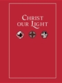 Christ Our Light Prayer Services For Holy Week Peoples Edition